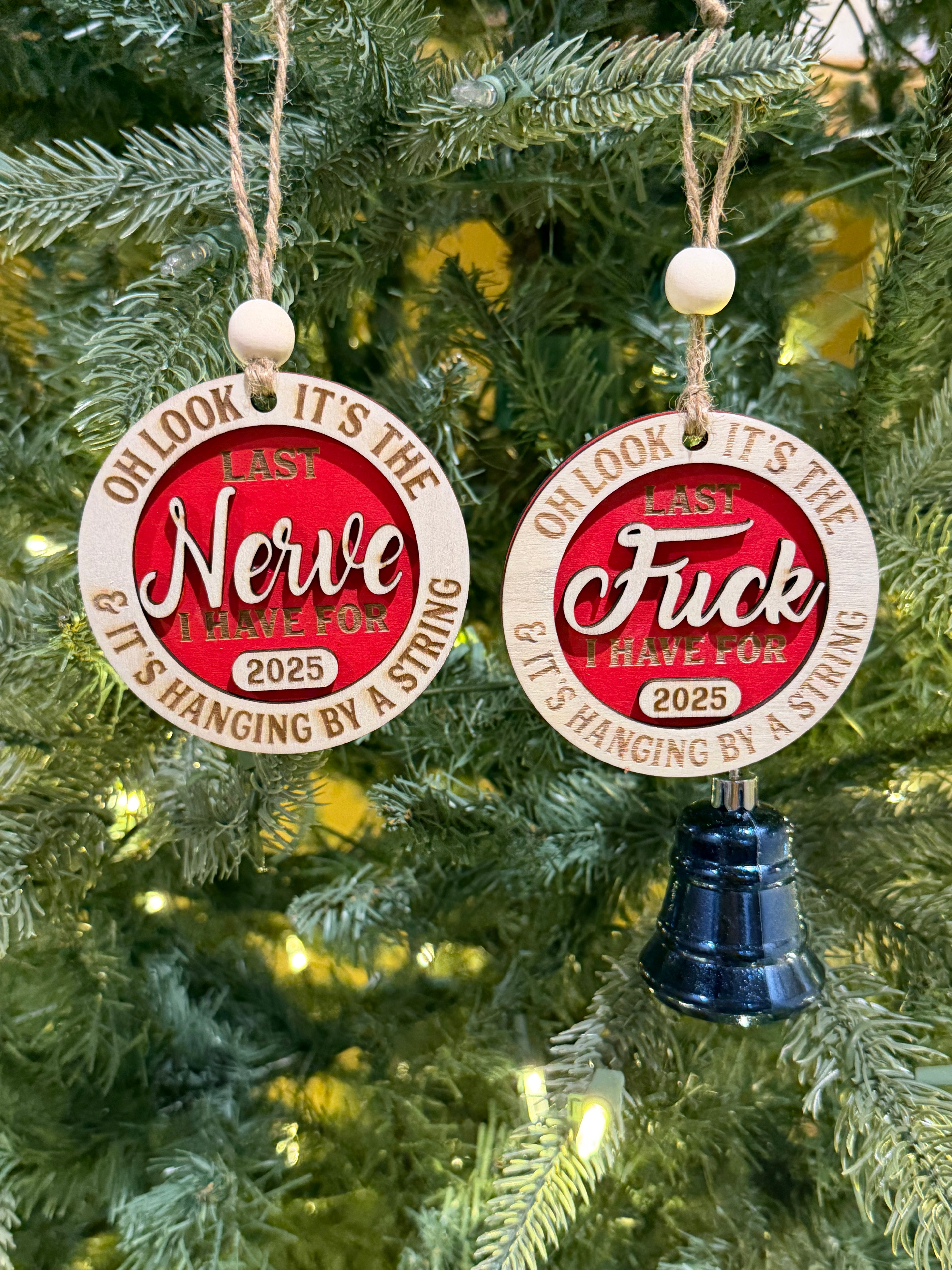 Last Nerve / Last F*ck 2025 Ornament – Funny Laser-Cut Holiday Decor